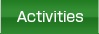 Activities